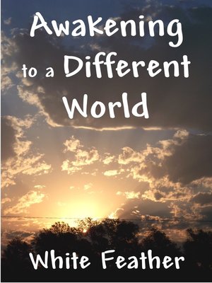 cover image of Awakening to a Different World